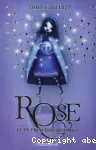 Rose, 2 : Rose et la princesse disparue