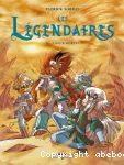 Les Légendaires, 15 : Amour mortel