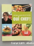 Les meilleures recettes de Oui chef!