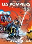 Les pompiers 01 : Des gars des eaux