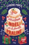 Le désastreux Noël de la famille Praline