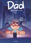 Dad 05 : Amour, gloire et corvées