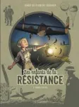 Les enfants de la Résistance 07 : Tombés du ciel