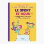 Le sport et nous, l'essentiel pour faire bouger les filles et les garçons