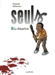 Seuls 01 : La disparition