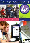 Education civique 4e : Cahier d'activités