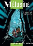 Mélusine 19 : L'élixir de jouvence