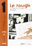 Le rough ou dessin d'idées : Les cahiers de l'image narrative 1