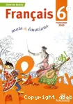 Français 6e : Mots & émotions