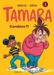 Tamara 01 : Combien?!