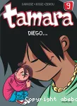 Tamara 09 : Diego
