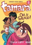 Tamara 08 : Oh le salaud!