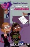 Vive la 6e! Tome 3 : Avertissement de conduite