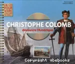 Christophe Colomb découvre l'Amérique