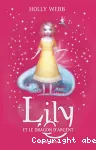 Lily, 2 : Lily et le dragon d'argent