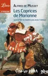 Les caprices de Marianne suivi de On ne badine pas avec l'amour