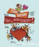 Filles et garçons, que de sentiments!
