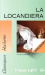 LA LOCANDIERA : COMEDIE EN TROIS ACTES