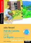 Poil de Carotte suivi de La Bigote