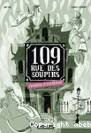 109 rue des soupirs, 03 : Fantômes d'extérieur
