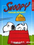 Snoopy, 20 : CHAUD DEVANT!