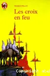 LES CROIX EN FEU