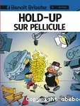 HOLD-UP SUR PELLICULE benoit brisefer 8