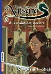 Les dragons de Nalsara, 10 : Aux mains des sorciers