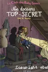 Le club des baby-sitters, 02 : Nos dossiers TOP-SECRET