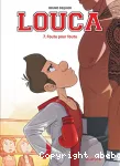 Louca, 07 : Foutu pour foutu