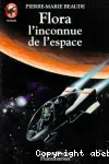 FLORA L'INCONNUE DE L'ESPACE