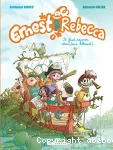Ernest & Rebecca 07 : Il faut sauver Monsieur Béraud!
