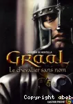Graal 1 : le chevalier sans nom