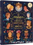 10 femmes qui ont changé l'histoire du monde