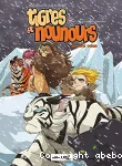 Tigres et nounours, deuxième voyage tome 1 : L'attaque des bestioles
