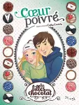 Les filles au chocolat 09 : Coeur poivré