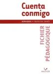Espagnol 1e année Cuenta conmigo Fichier pédagogique