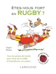 Etes-vous fort en rugby?