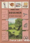 Dessiner c'est facile