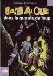Sans Atout, 06 : Dans la gueule du loup