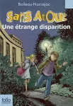 Sans Atout, 08 : Une étrange disparition