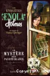 Les enquêtes d'Enola Holmes, Tome 3 : Le mystère des pavots blancs