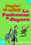 Enquête au collège, 1 : Le professeur a disparu