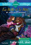 La Belle et la Bête, et autres contes