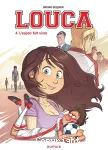Louca, 04 : L'espoir fait vivre