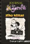 Journal d'un dégonflé, 10 : Zéro réseau