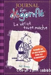 Journal d'un dégonflé, 05 : La vérité toute moche