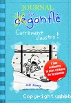 Journal d'un dégonflé, 06 : Carrément claustro
