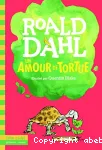 Un amour de tortue