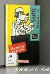 Santé, paramédical : un métier en poche